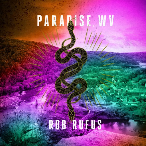 Paradise, WV, Rob Rufus