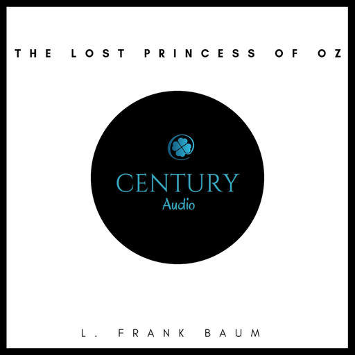 The Lost Princess of Oz, L. Baum