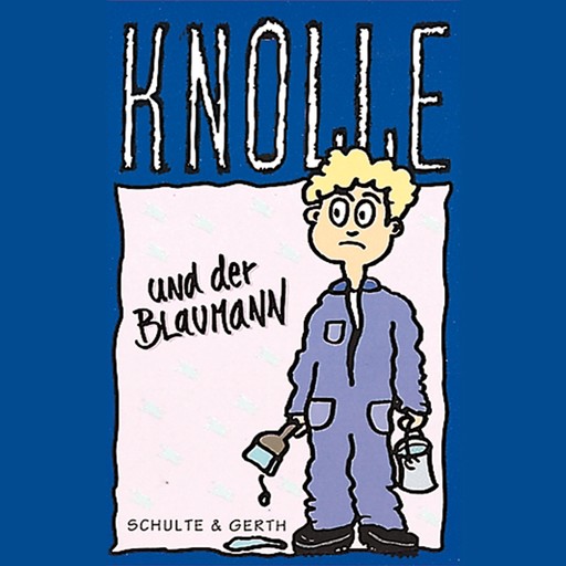 Knolle und der Blaumann (5), Gertrud Schmalenbach
