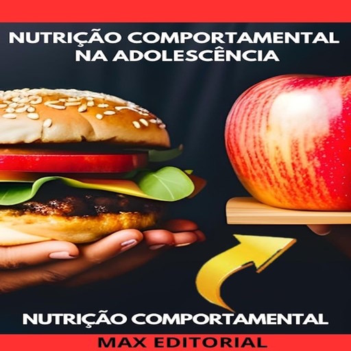 Nutrição Comportamental na Adolescência, Max Editorial