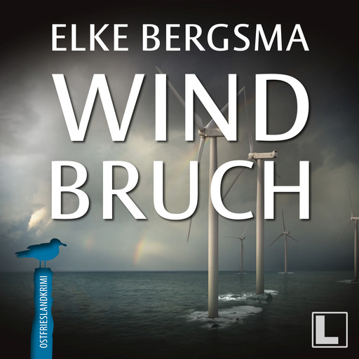 Windbruch - Büttner und Hasenkrug ermitteln, Band 1 (ungekürzt), Elke Bergsma