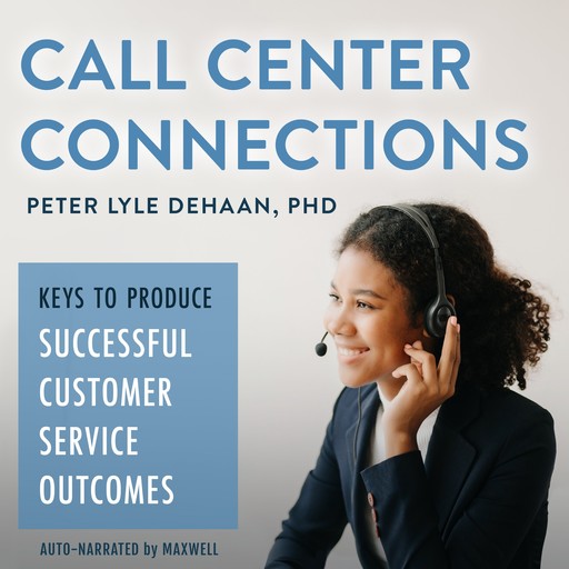 Call Center Connections, Peter DeHaan