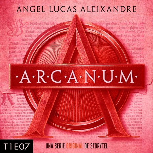 Arcanum - T1E07, Ángel Lucas Aleixandre