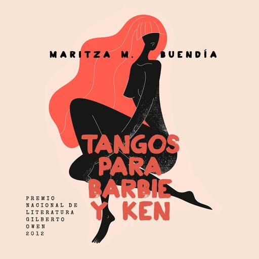 Tangos para Barbie y Ken, Maritza M. Buendía