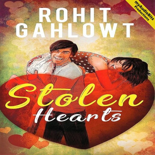 Stolen Hearts, Rohit Gahlowt