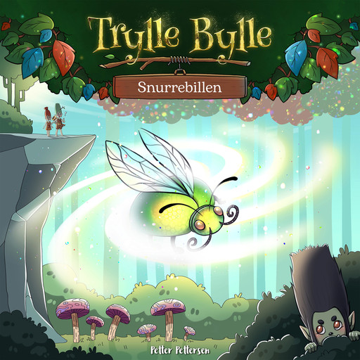Trylle Bylle Bang - Snurrebillen - afsnit 4, Petter Fagelund