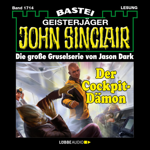 Der Cockpit-Dämon - John Sinclair, Band 1714 (Ungekürzt), Jason Dark