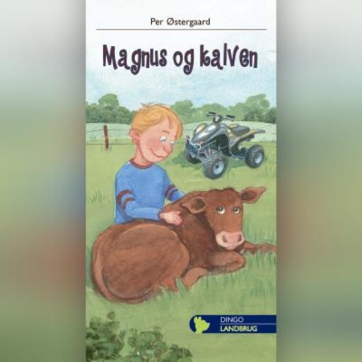 Magnus og kalven, Per Østergaard