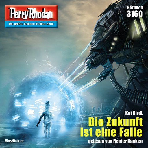 Perry Rhodan 3160: Die Zukunft ist eine Falle, Kai Hirdt