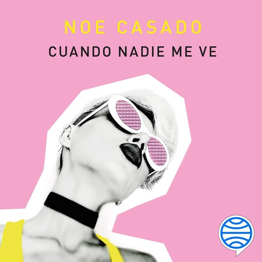 Cuando nadie me ve, Noe Casado