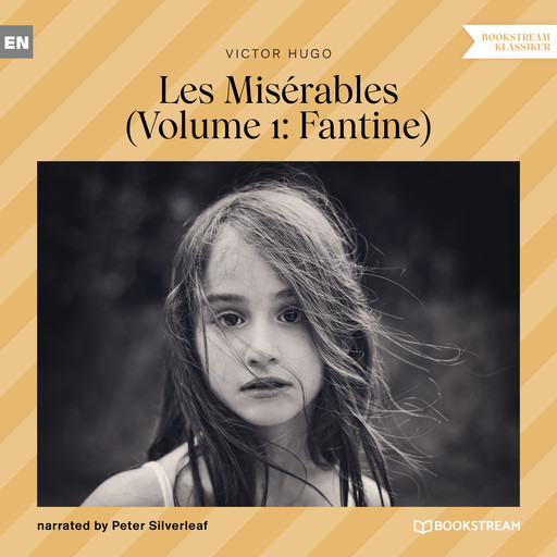 Les Misérables - Volume 1: Fantine (Unabridged), Victor Hugo