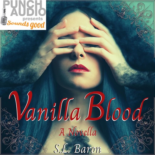 Vanilla Blood, S.L. Baron