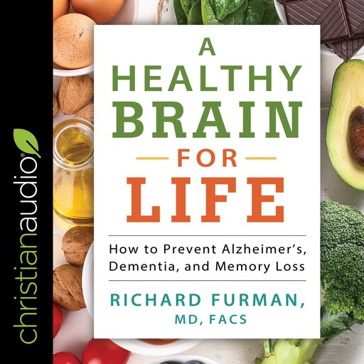 A Healthy Brain for Life, FACS, Richard Furman