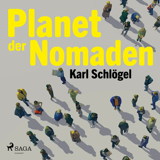 Planet der Nomaden, Karl Schlögel
