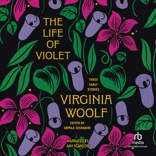The Life of Violet, Virginia Woolf