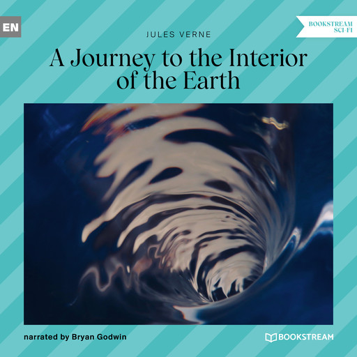 A Journey to the Interior of the Earth (Unabridged), Jules Verne
