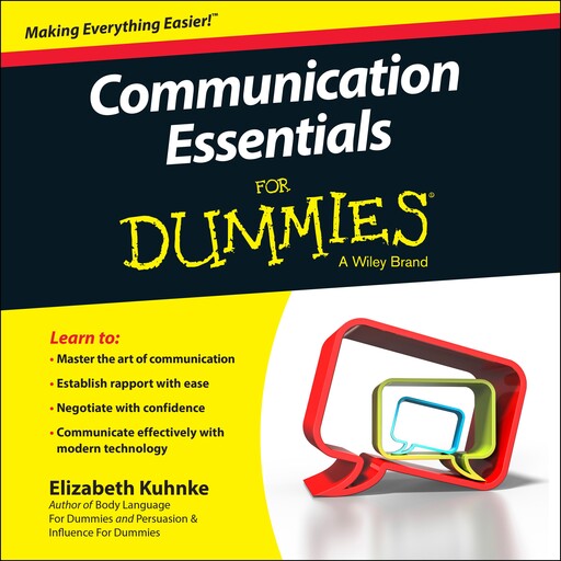 Communication Essentials for Dummies, Elizabeth Kuhnke