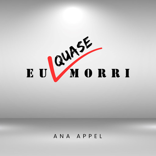 Eu QUASE morri, Ana Appel