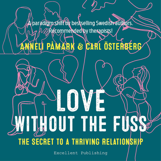 Love Without the Fuss, Anneli Påmark, Carl Österberg