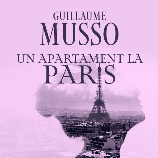 Un apartament la Paris, Guillaume Musso