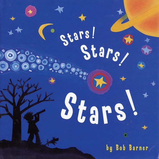 Stars! Stars! Stars!, Bob Barner