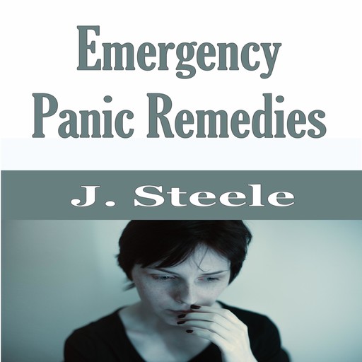 Emergency Panic Remedies, J.Steele