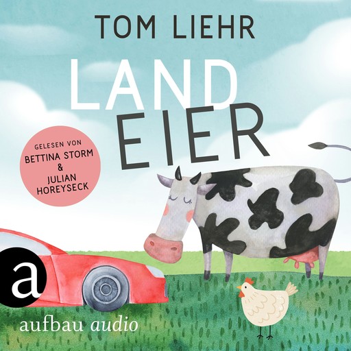 Landeier (Ungekürzt), Tom Liehr