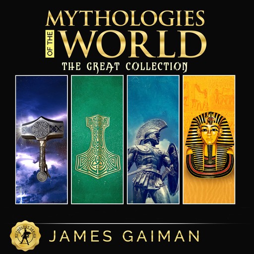 Mythologies of the World: The Great Collection, James Gaiman