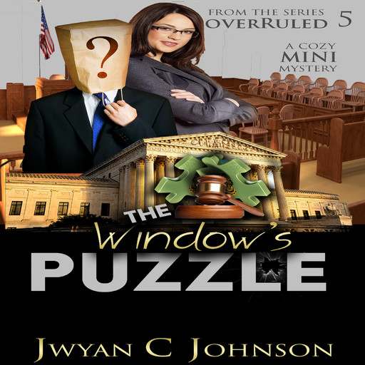 The Window’s Puzzle, Jwyan C. Johnson