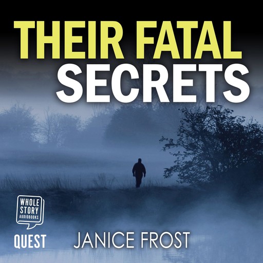 Their Fatal Secrets, Janice Frost