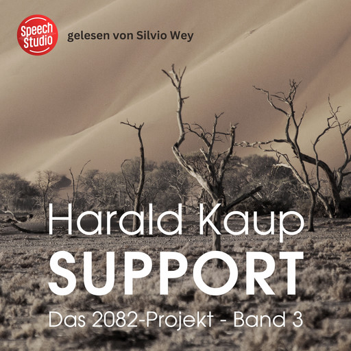 Support (Das 2082-Projekt, Band 3), Harald Kaup