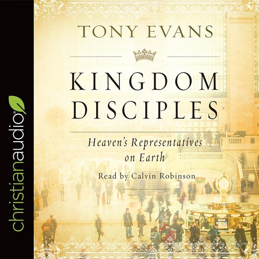 Kingdom Disciples, Tony Evans