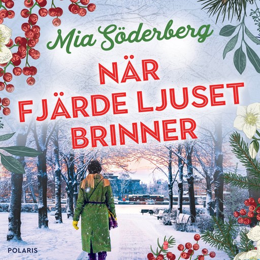 När fjärde ljuset brinner, Mia Söderberg