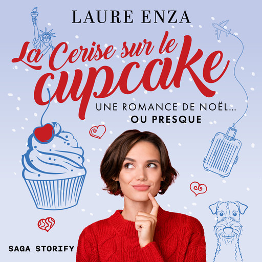 La Cerise sur le cupcake – une romance de Noël… ou presque, Laure Enza