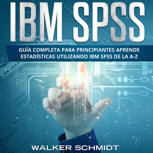 IBM SPSS, Walker Schmidt