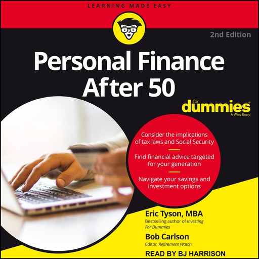Personal Finance After 50 For Dummies, Eric Tyson, M.B.A., Robert C.Carlson