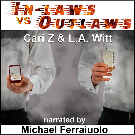 In-laws vs. Outlaws, L.A.Witt, Cari Z