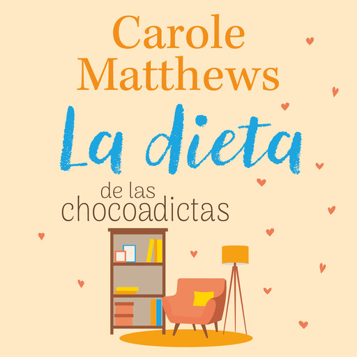 La dieta de las chocoadictas, Carole Matthews