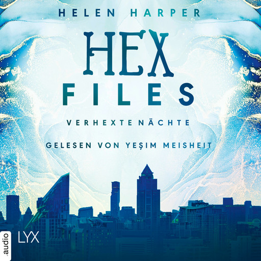 Verhexte Nächte - Hex Files, Band 3 (Ungekürzt), Helen Harper