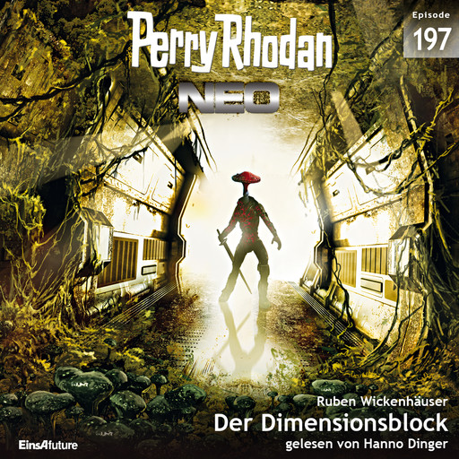 Perry Rhodan Neo 197: Der Dimensionsblock, Ruben Wickenhäuser