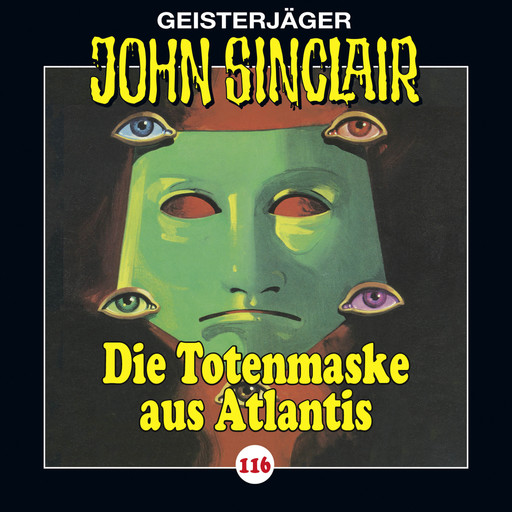 John Sinclair, Folge 116: Die Totenmaske aus Atlantis. Teil 4 von 4, Jason Dark