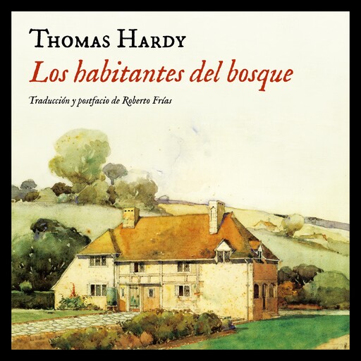 Los habitantes del bosque, Thomas Hardy