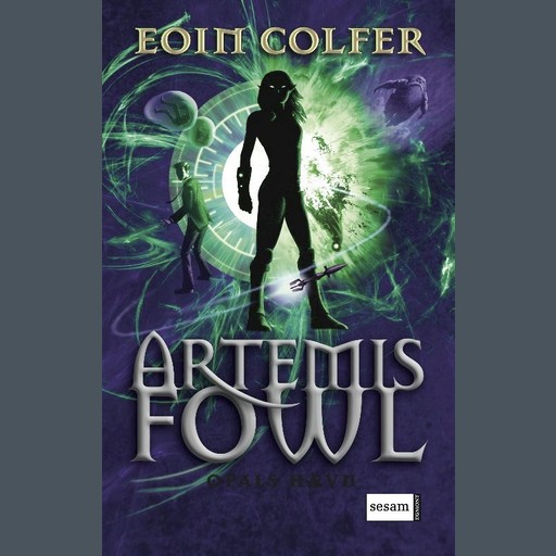Artemis Fowl 4 - Opals hævn, Eoin Colfer