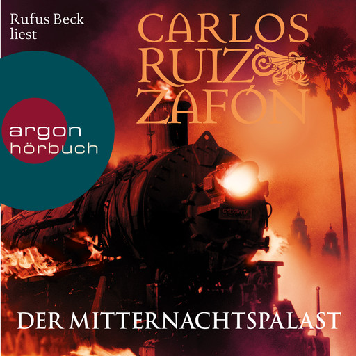 Der Mitternachtspalast (Ungekürzte Lesung), Carlos Ruiz Zafón