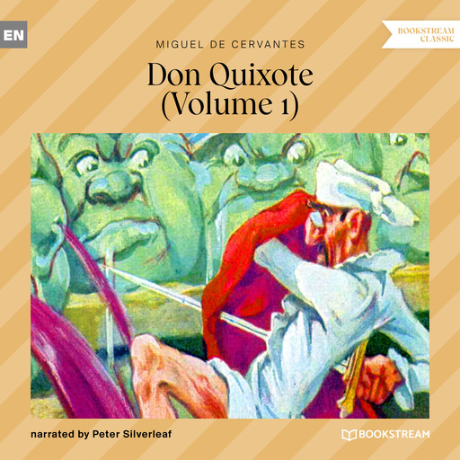 Don Quixote, Vol. 1 (Unabridged), Miguel de Cervantes Saavedra