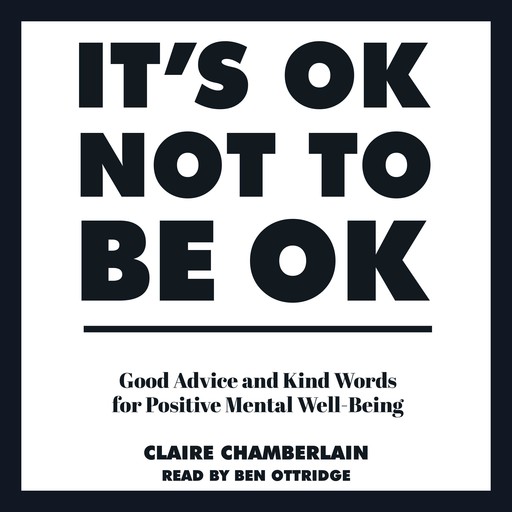 It's OK Not to Be OK, Claire Chamberlain