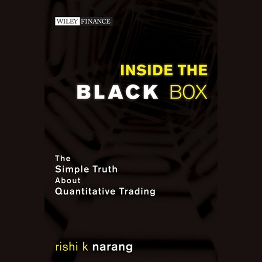 Inside the Black Box, Rishi K.Narang