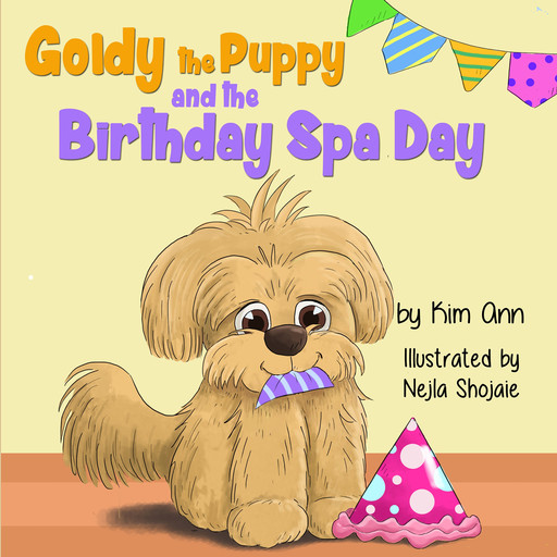 Goldy The Puppy And The Birthday Spa Day, Ann Kim