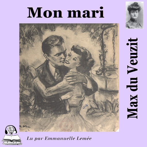 Mon mari, Max Du Veuzit