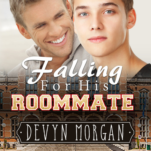 Falling For His Roommate (Unabridged), Devyn Morgan